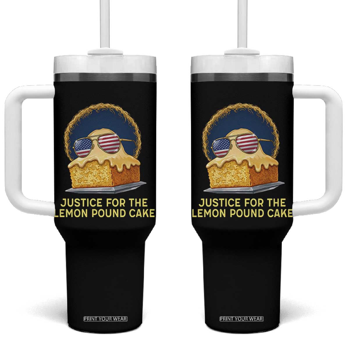 Justice for the Lemon Pound Cake Tumbler With Handle Viral Meme Dessert Parody Retro Hip Hop Vibe TS02 One Size: 40 oz Black Print Your Wear
