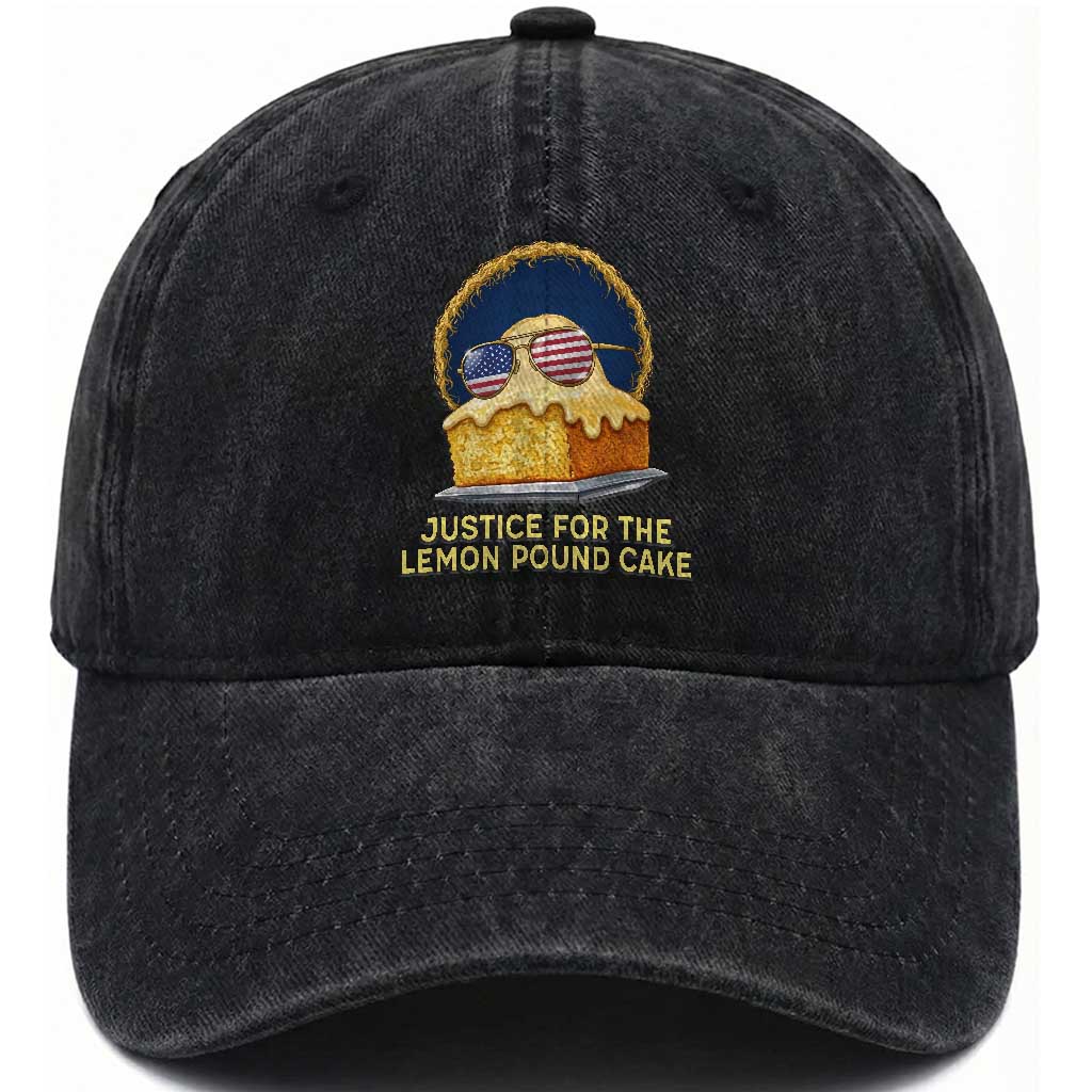 Justice for the Lemon Pound Cake Washed Cotton Baseball Cap Viral Meme Dessert Parody Retro Hip Hop Vibe TS02 Print Your Wear