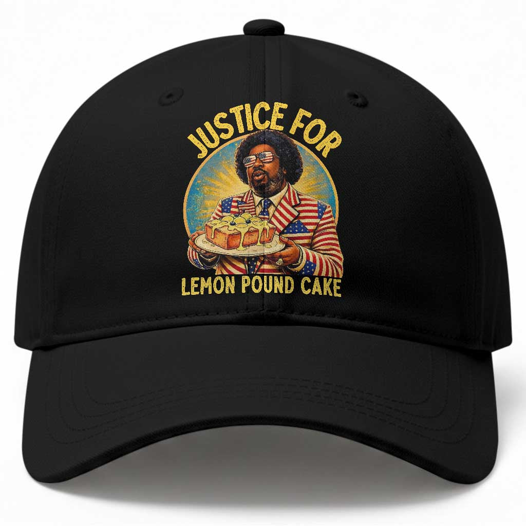 Justice for Lemon Pound Cake Patriotic Meme Baseball Cap Funny Viral Hip Hop Parody for Music Rap Fans TS02 Print Your Wear
