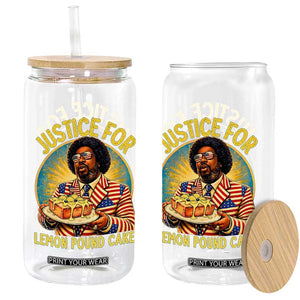 Justice for Lemon Pound Cake Patriotic Meme Glass Can Funny Viral Hip Hop Parody for Music Rap Fans TS02 Print Your Wear