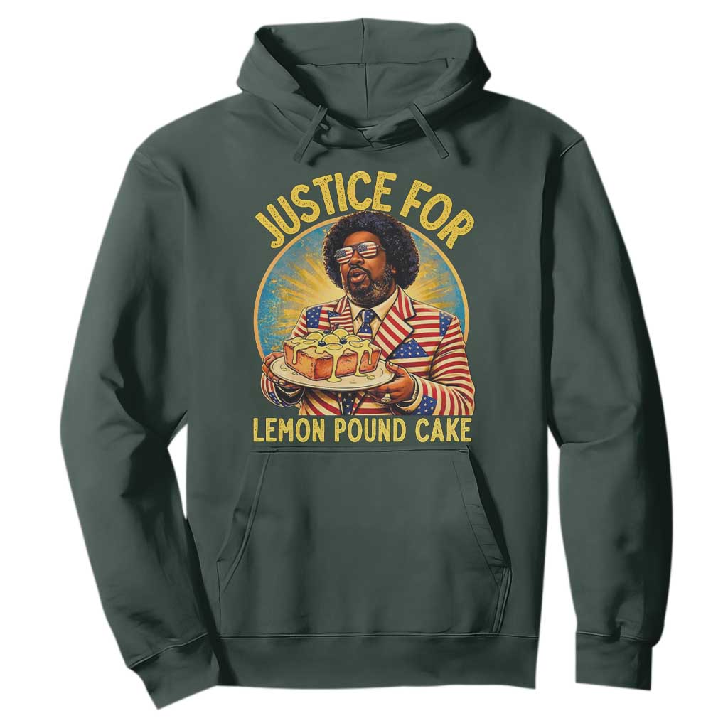 Justice for Lemon Pound Cake Patriotic Meme Hoodie Funny Viral Hip Hop Parody for Music Rap Fans TS02 Dark Forest Green Print Your Wear