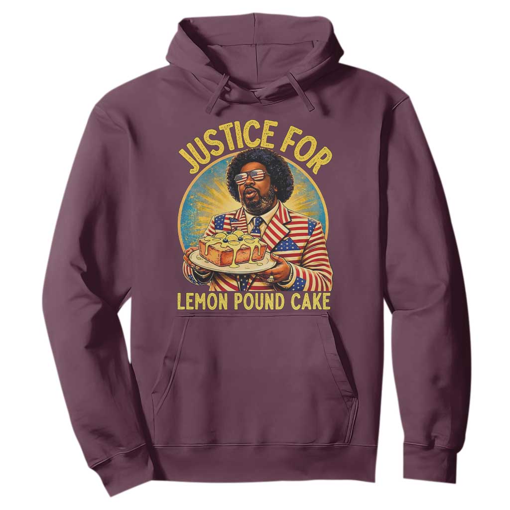Justice for Lemon Pound Cake Patriotic Meme Hoodie Funny Viral Hip Hop Parody for Music Rap Fans TS02 Maroon Print Your Wear