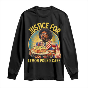 Justice for Lemon Pound Cake Patriotic Meme Long Sleeve Shirt Funny Viral Hip Hop Parody for Music Rap Fans TS02 Black Print Your Wear