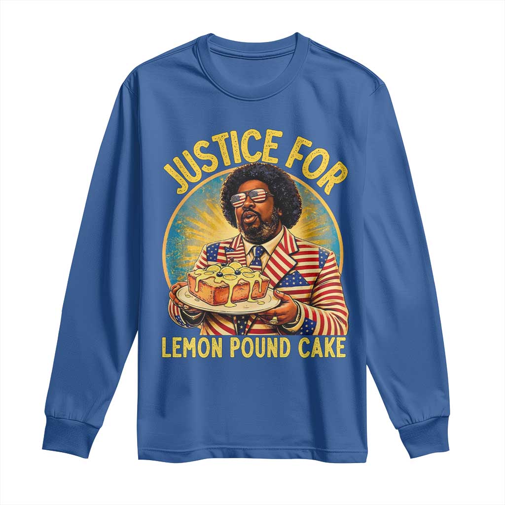 Justice for Lemon Pound Cake Patriotic Meme Long Sleeve Shirt Funny Viral Hip Hop Parody for Music Rap Fans TS02 Royal Blue Print Your Wear