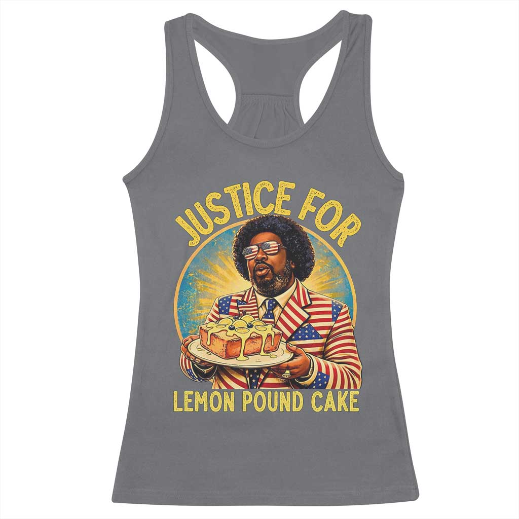 Justice for Lemon Pound Cake Patriotic Meme Racerback Tank Top Funny Viral Hip Hop Parody for Music Rap Fans TS02 Charcoal Print Your Wear