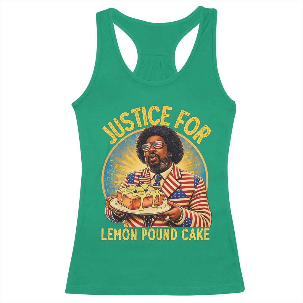 Justice for Lemon Pound Cake Patriotic Meme Racerback Tank Top Funny Viral Hip Hop Parody for Music Rap Fans TS02 Irish Green Print Your Wear