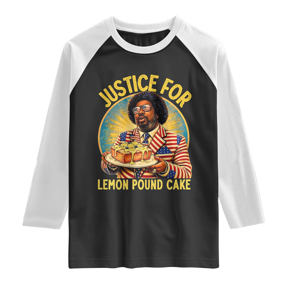 Justice for Lemon Pound Cake Patriotic Meme Raglan Shirt Funny Viral Hip Hop Parody for Music Rap Fans TS02 Black White Print Your Wear