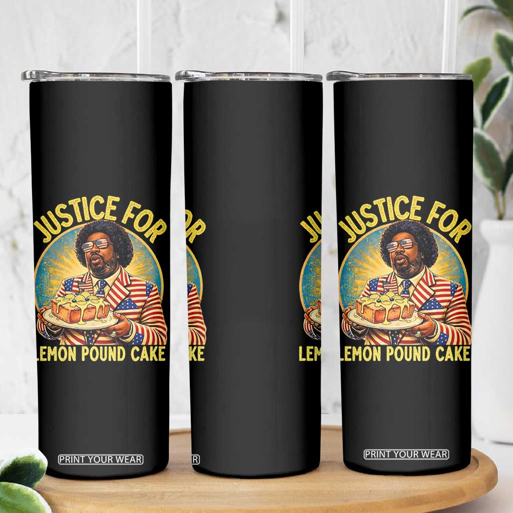 Justice for Lemon Pound Cake Patriotic Meme Skinny Tumbler Funny Viral Hip Hop Parody for Music Rap Fans TS02 Print Your Wear