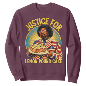 Justice for Lemon Pound Cake Patriotic Meme Sweatshirt Funny Viral Hip Hop Parody for Music Rap Fans TS02 Maroon Print Your Wear
