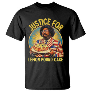 Justice for Lemon Pound Cake Patriotic Meme T Shirt - Funny Viral Hip Hop Parody for Music Rap Fans TS02 Black Print Your Wear