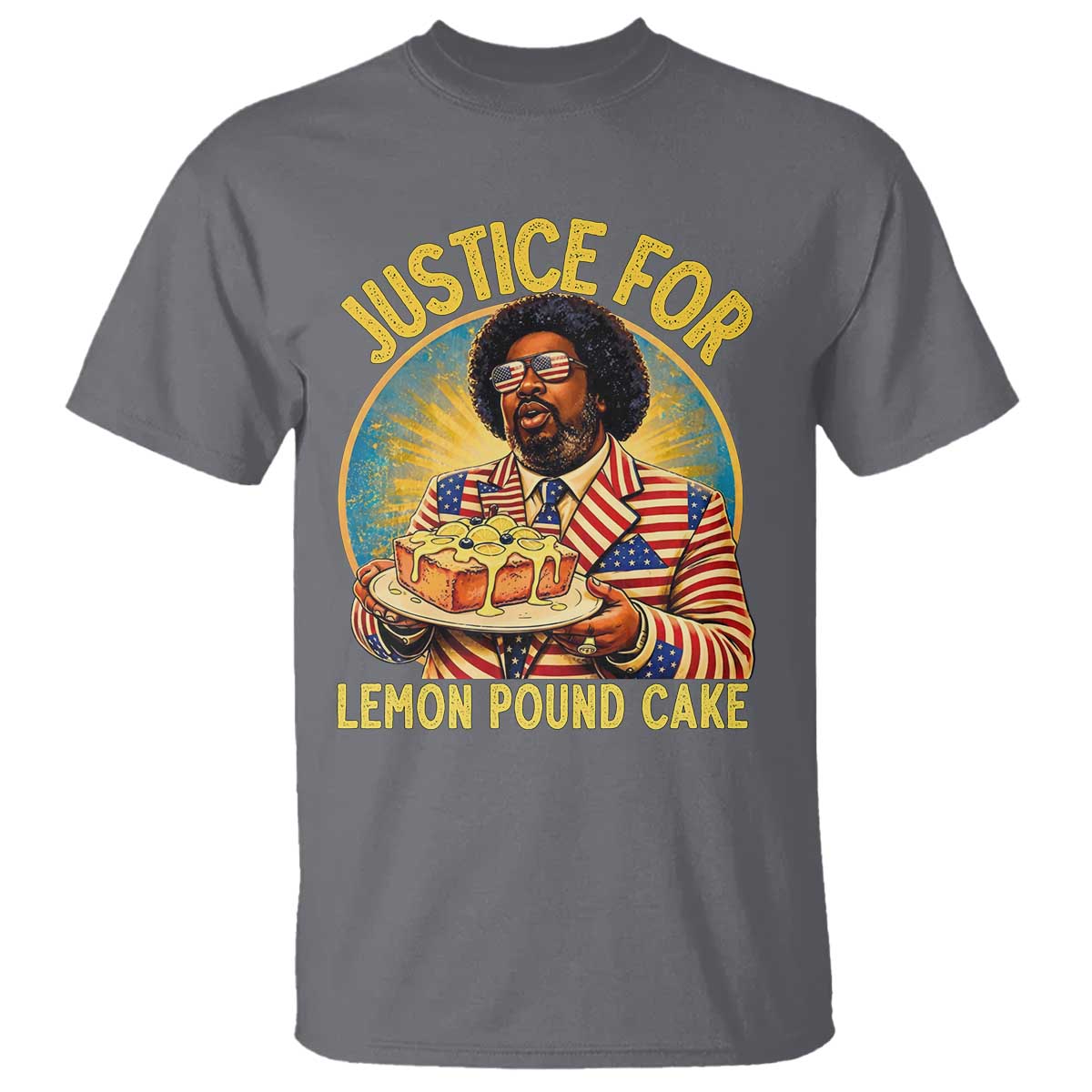 Justice for Lemon Pound Cake Patriotic Meme T Shirt - Funny Viral Hip Hop Parody for Music Rap Fans TS02 Print Your Wear