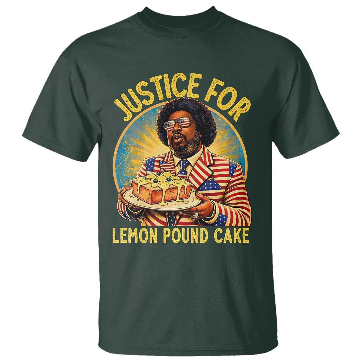 Justice for Lemon Pound Cake Patriotic Meme T Shirt - Funny Viral Hip Hop Parody for Music Rap Fans TS02 Dark Forest Green Print Your Wear
