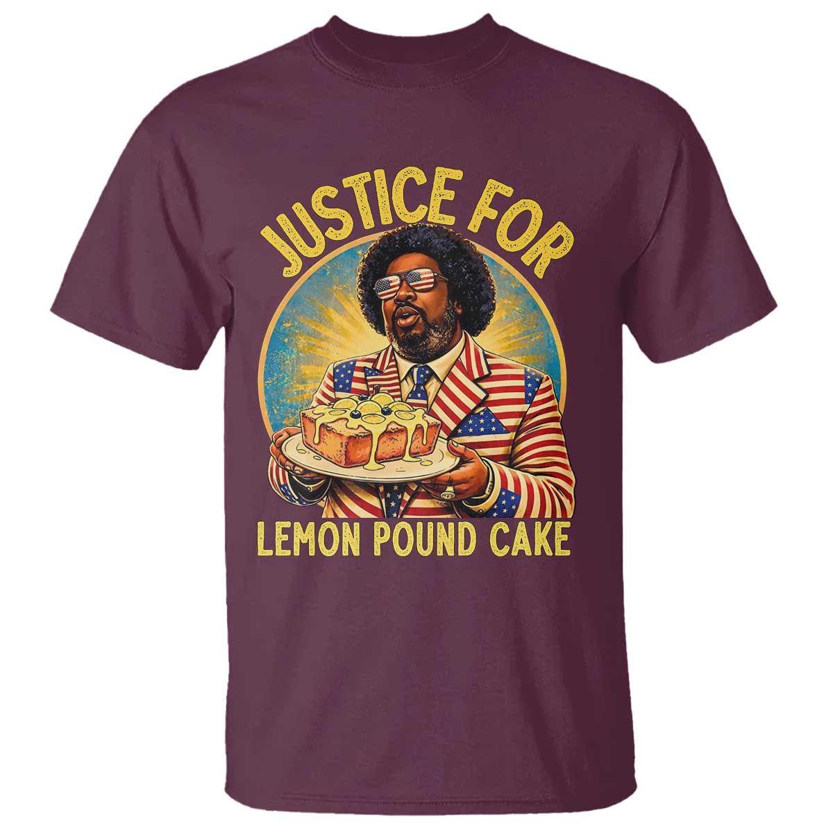 Justice for Lemon Pound Cake Patriotic Meme T Shirt - Funny Viral Hip Hop Parody for Music Rap Fans TS02 Maroon Print Your Wear