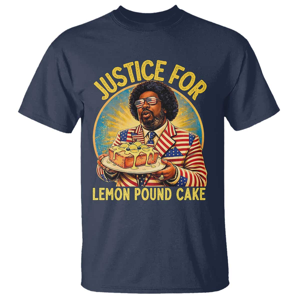 Justice for Lemon Pound Cake Patriotic Meme T Shirt - Funny Viral Hip Hop Parody for Music Rap Fans TS02 Navy Print Your Wear