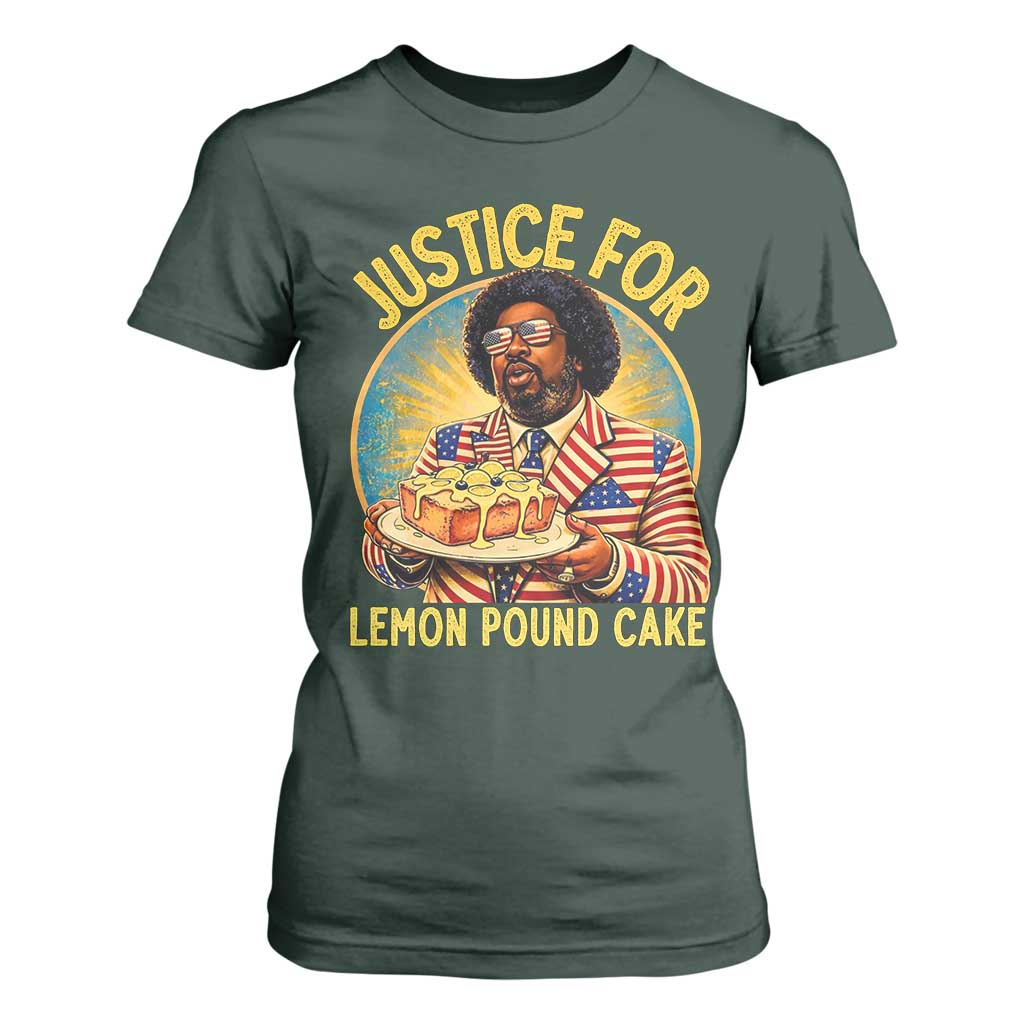 Justice for Lemon Pound Cake Patriotic Meme T Shirt For Women Funny Viral Hip Hop Parody for Music Rap Fans TS02 Dark Forest Green Print Your Wear
