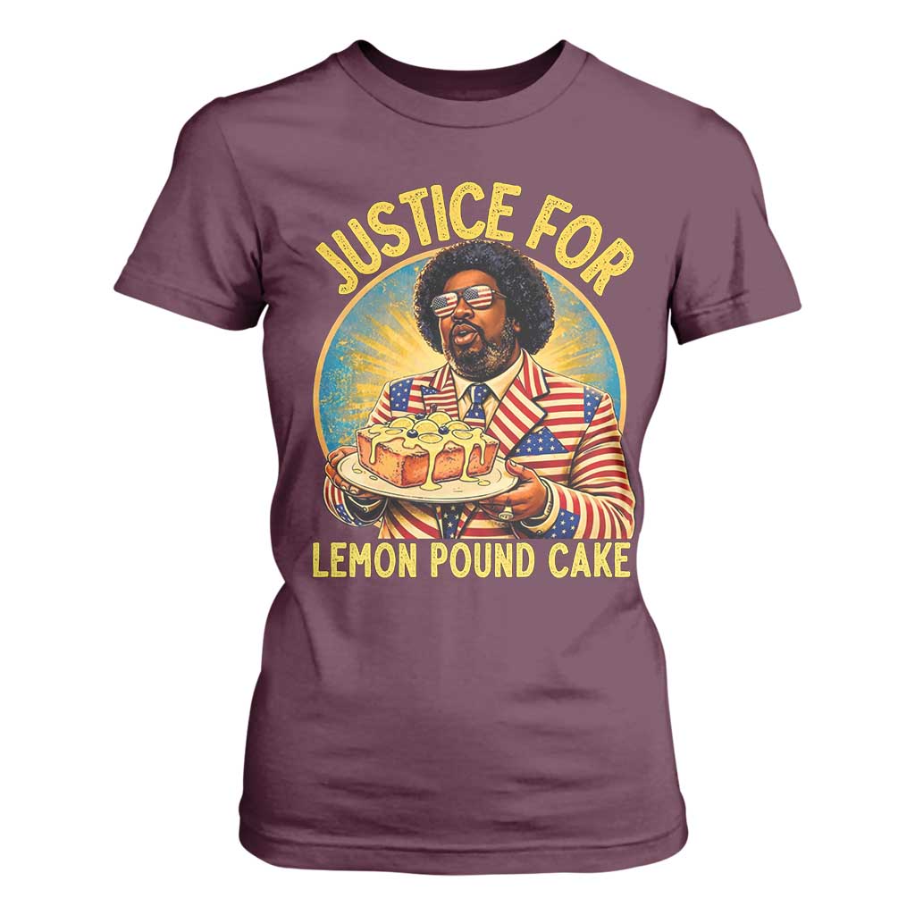 Justice for Lemon Pound Cake Patriotic Meme T Shirt For Women Funny Viral Hip Hop Parody for Music Rap Fans TS02 Maroon Print Your Wear