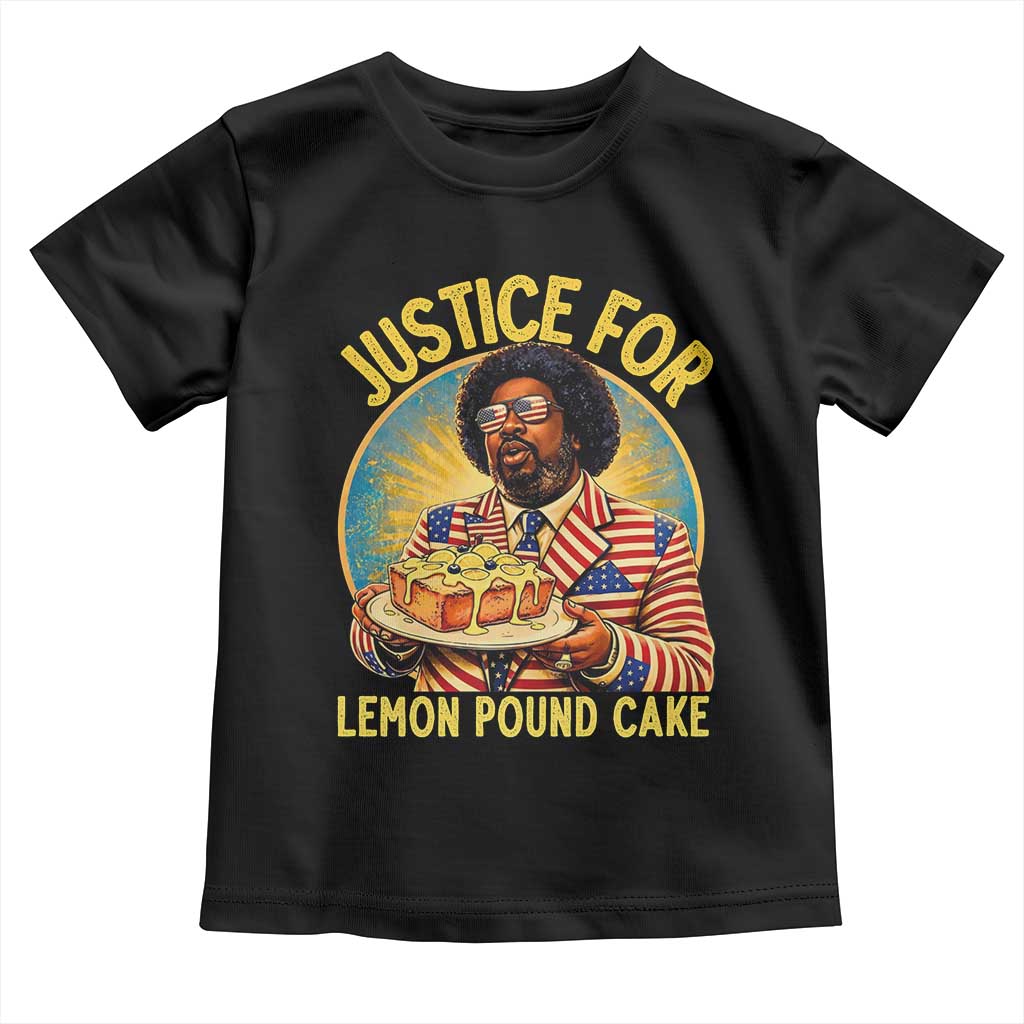 Justice for Lemon Pound Cake Patriotic Meme Toddler T Shirt Funny Viral Hip Hop Parody for Music Rap Fans TS02 Black Print Your Wear