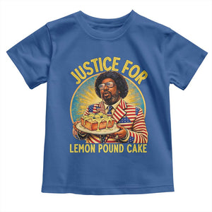 Justice for Lemon Pound Cake Patriotic Meme Toddler T Shirt Funny Viral Hip Hop Parody for Music Rap Fans TS02 Royal Blue Print Your Wear