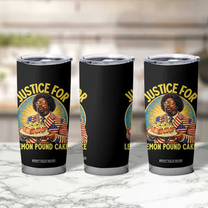Justice for Lemon Pound Cake Patriotic Meme Tumbler Cup Funny Viral Hip Hop Parody for Music Rap Fans TS02 Print Your Wear