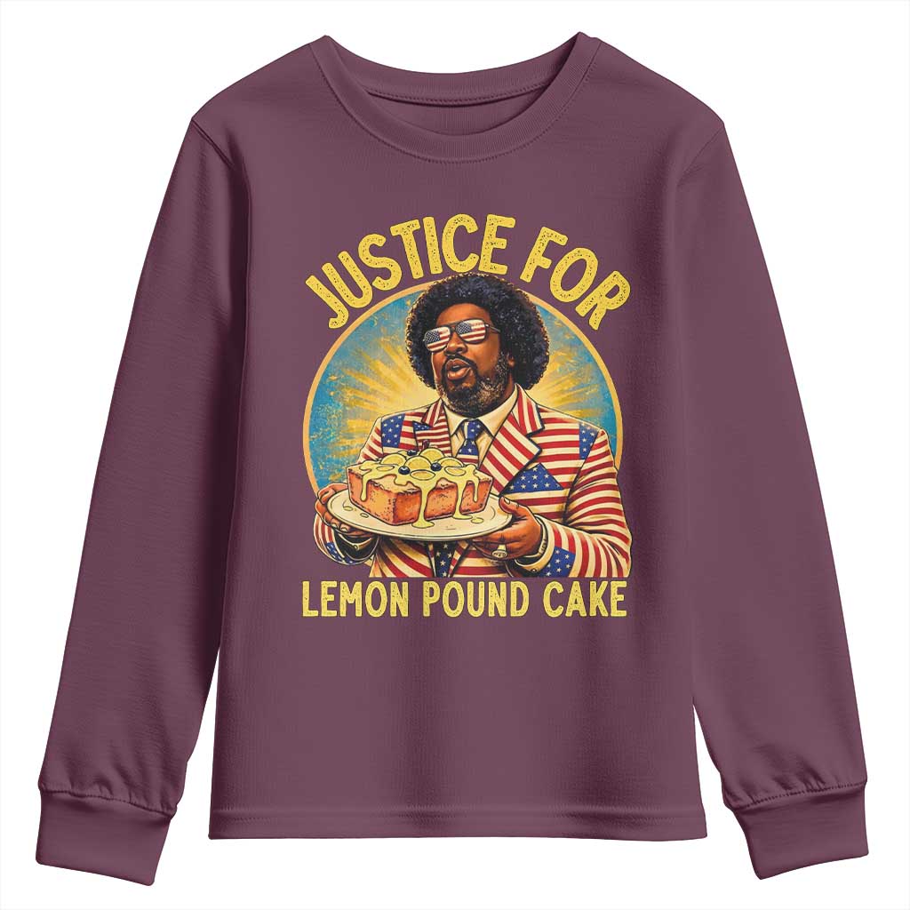 Justice for Lemon Pound Cake Patriotic Meme Youth Sweatshirt Funny Viral Hip Hop Parody for Music Rap Fans TS02 Maroon Print Your Wear