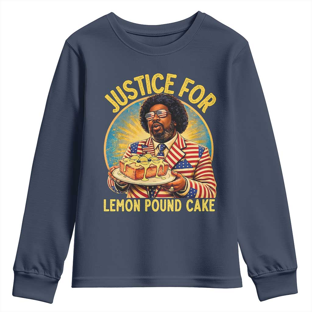 Justice for Lemon Pound Cake Patriotic Meme Youth Sweatshirt Funny Viral Hip Hop Parody for Music Rap Fans TS02 Navy Print Your Wear
