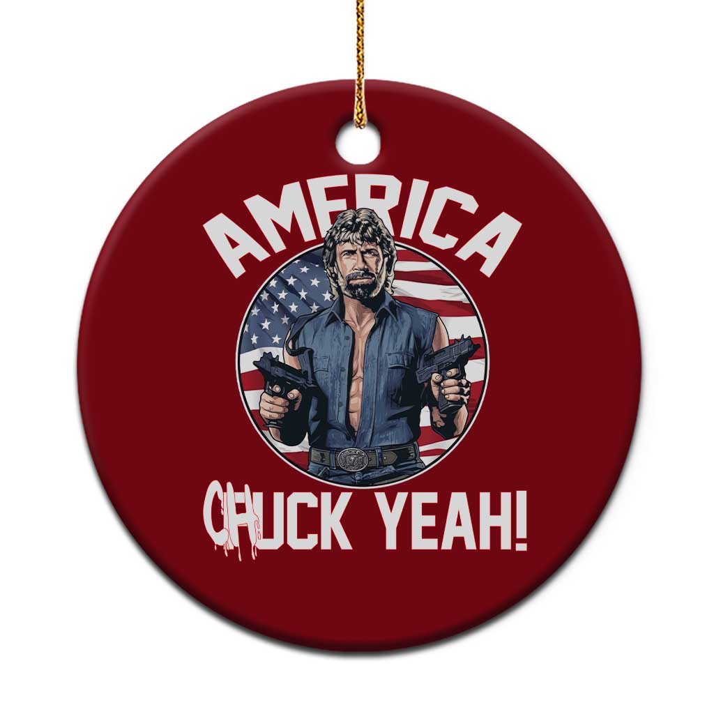 America Chuck Yeah Legendary Action Hero Ceramic Ornament Patriotic USA Flag Tribute 4th of July Freedom Humor TS02 1pc Red Print Your Wear