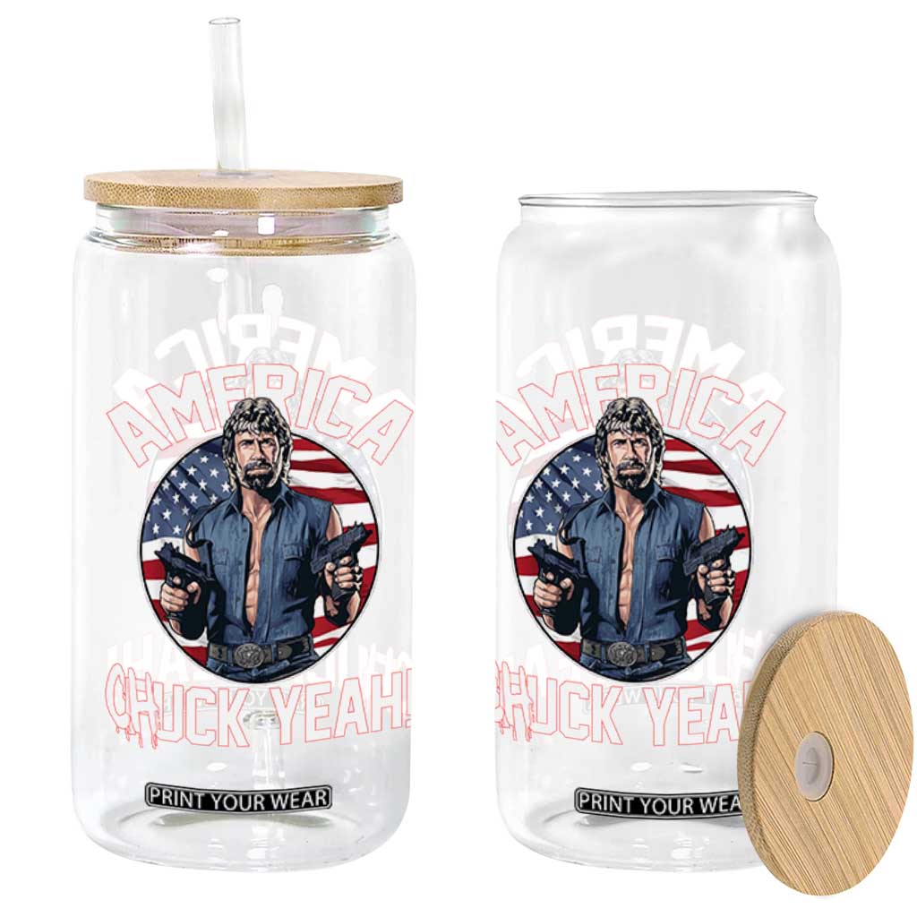 America Chuck Yeah Legendary Action Hero Glass Can Patriotic USA Flag Tribute 4th of July Freedom Humor TS02 Print Your Wear