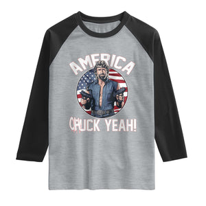 America Chuck Yeah Legendary Action Hero Raglan Shirt Patriotic USA Flag Tribute 4th of July Freedom Humor TS02 Heather Gray Black Print Your Wear