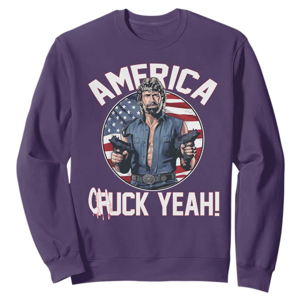 America Chuck Yeah Legendary Action Hero Sweatshirt Patriotic USA Flag Tribute 4th of July Freedom Humor TS02 Purple Print Your Wear