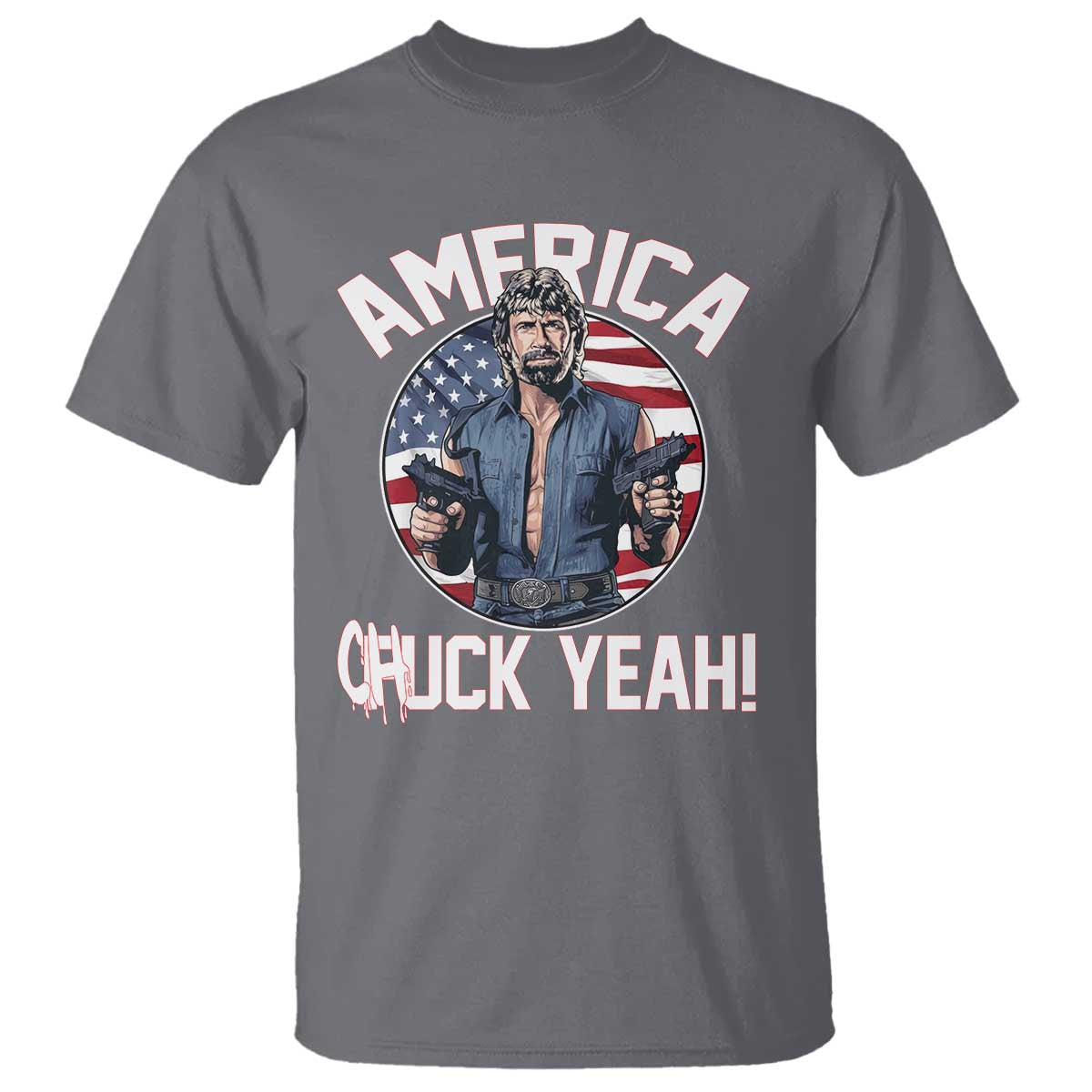 America Chuck Yeah Legendary Action Hero T Shirt Patriotic USA Flag Tribute 4th of July Freedom Humor TS02 Charcoal Print Your Wear
