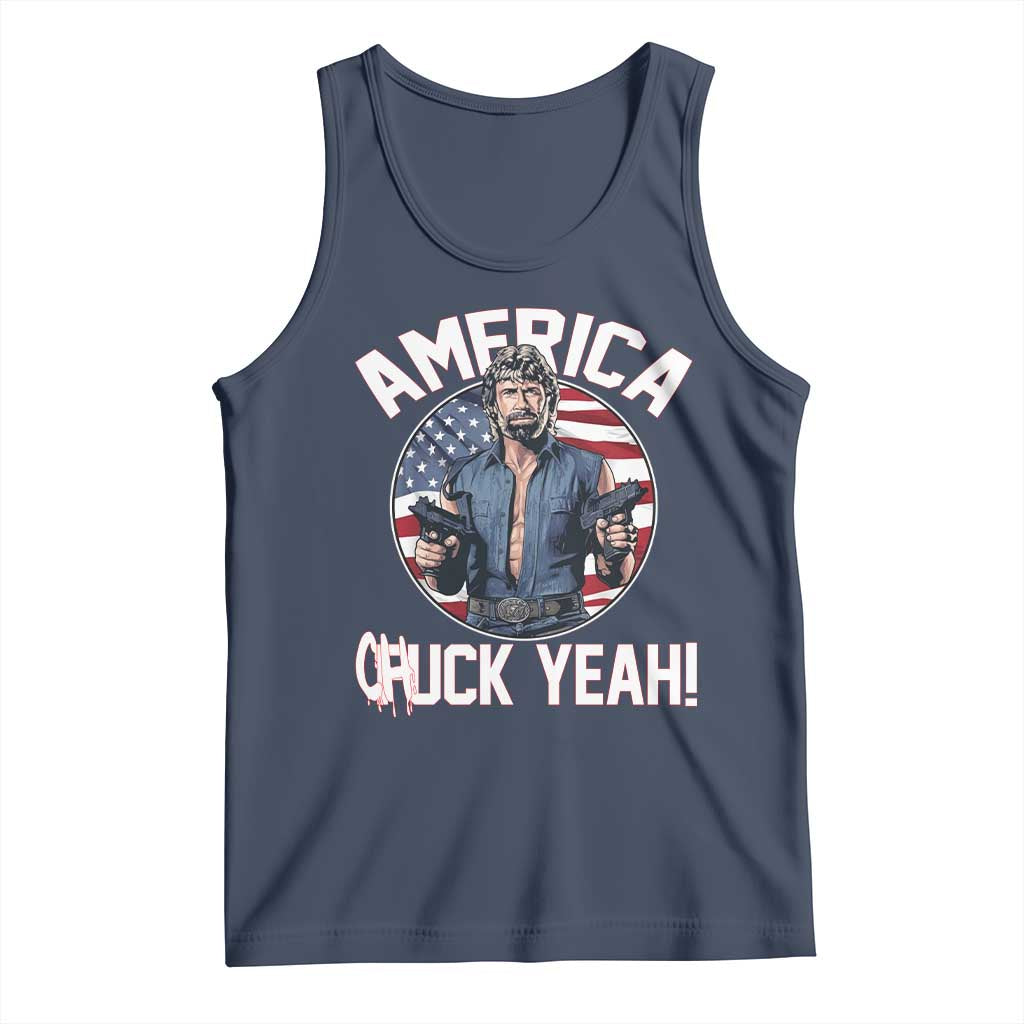 America Chuck Yeah Legendary Action Hero Tank Top Patriotic USA Flag Tribute 4th of July Freedom Humor TS02 Navy Print Your Wear