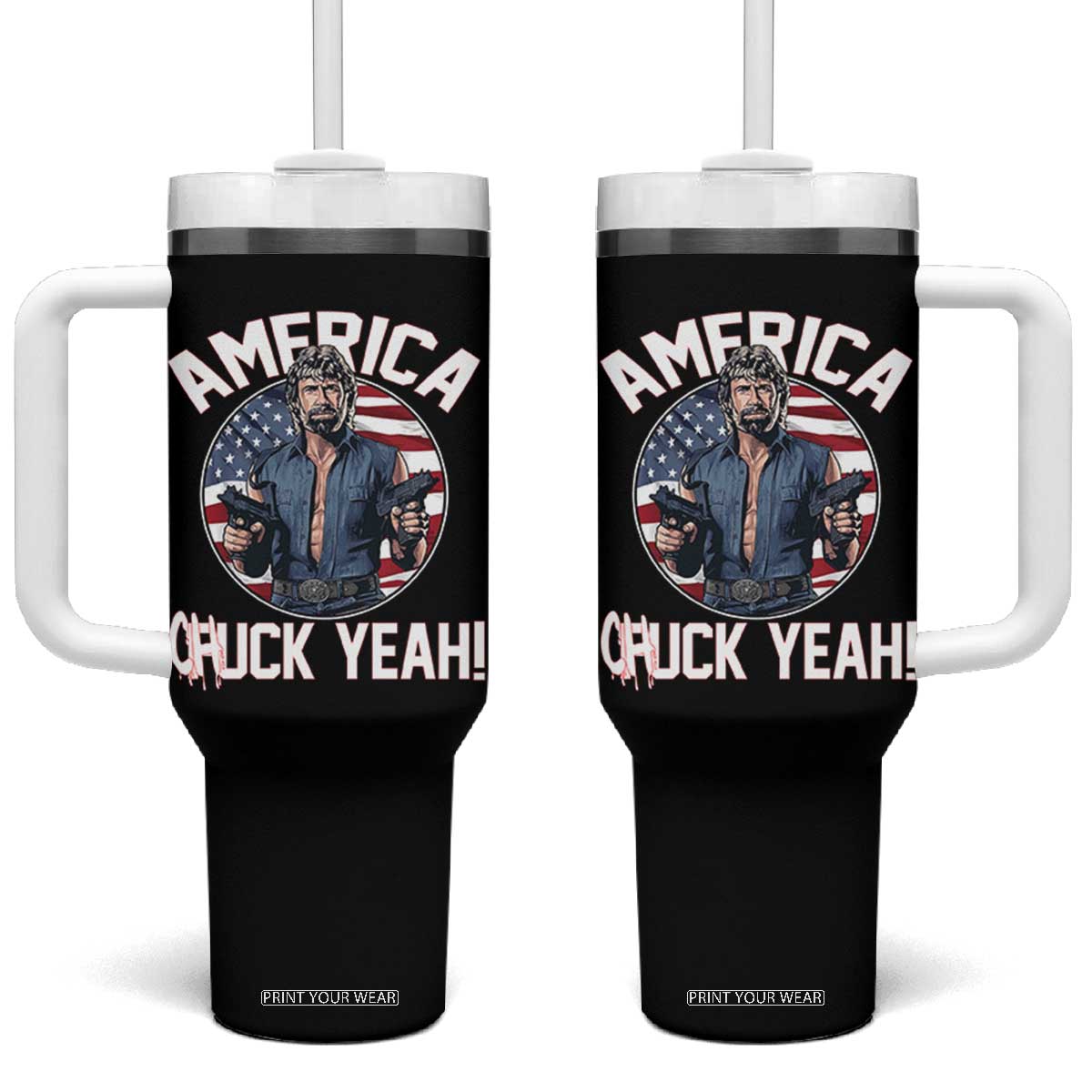 America Chuck Yeah Legendary Action Hero Tumbler With Handle Patriotic USA Flag Tribute 4th of July Freedom Humor TS02 One Size: 40 oz Black Print Your Wear