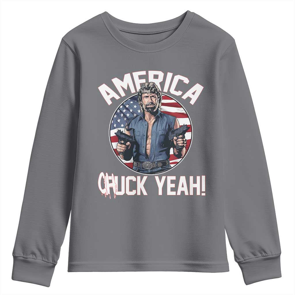 America Chuck Yeah Legendary Action Hero Youth Sweatshirt Patriotic USA Flag Tribute 4th of July Freedom Humor TS02 Charcoal Print Your Wear
