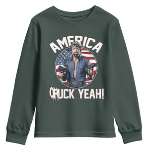 America Chuck Yeah Legendary Action Hero Youth Sweatshirt Patriotic USA Flag Tribute 4th of July Freedom Humor TS02 Dark Forest Green Print Your Wear