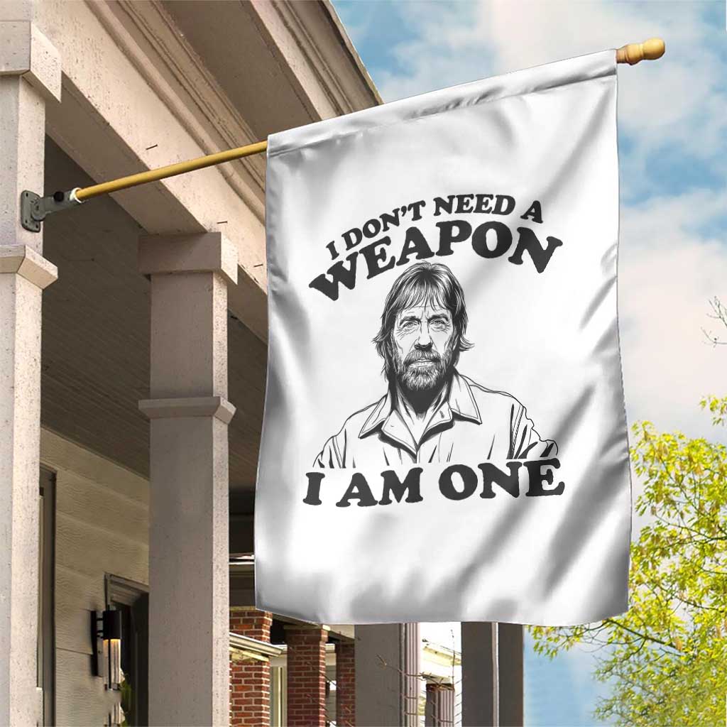 Funny Tough Guy Chuck Meme Garden Flag I Dont Need a Weapon I Am One Retro Action Legend Parody TS02 Print Your Wear