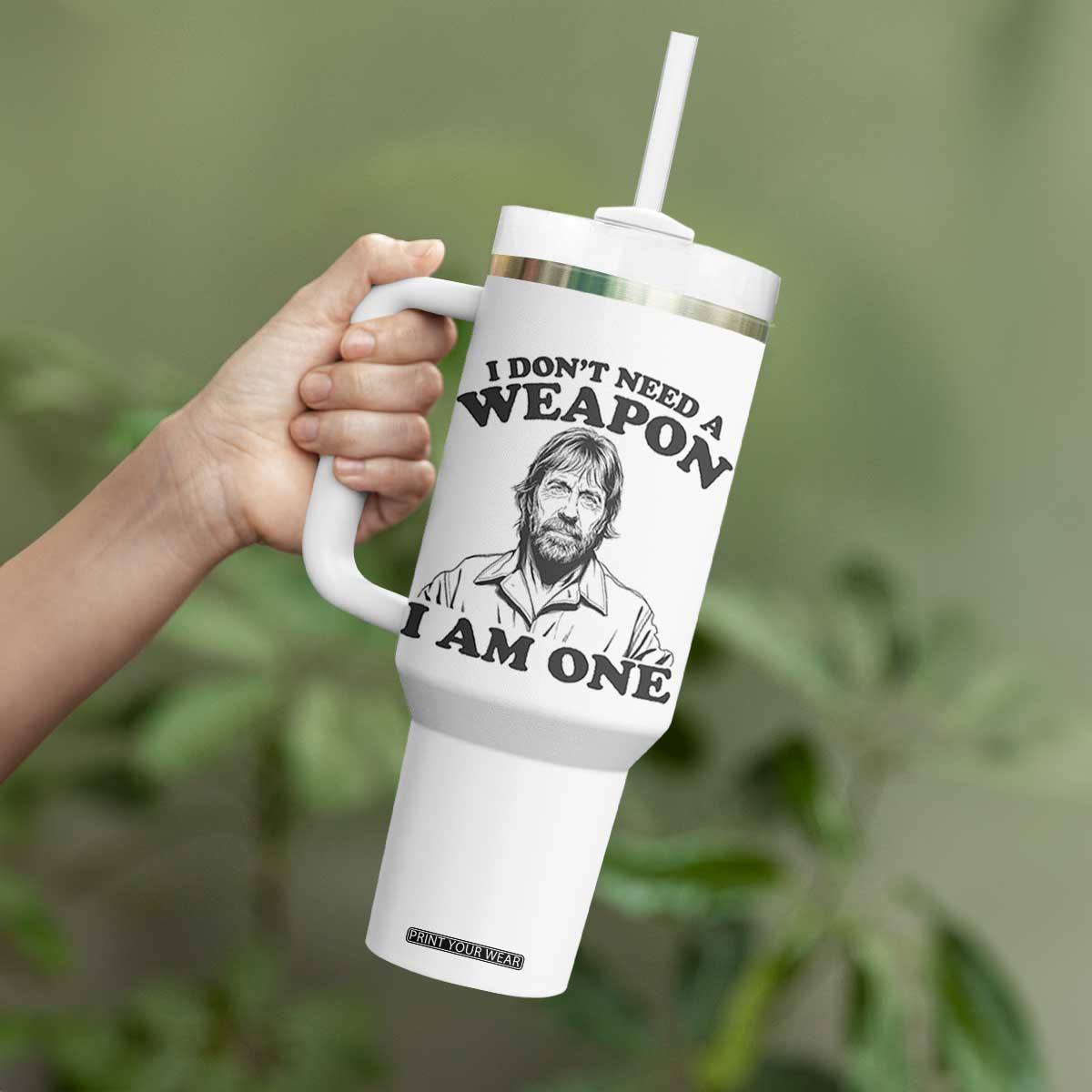 Funny Tough Guy Chuck Meme Tumbler With Handle I Dont Need a Weapon I Am One Retro Action Legend Parody TS02 Print Your Wear