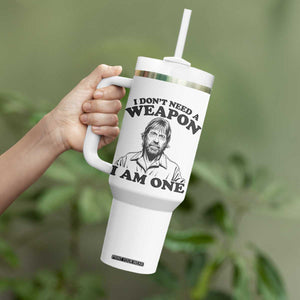 Funny Tough Guy Chuck Meme Tumbler With Handle I Dont Need a Weapon I Am One Retro Action Legend Parody TS02 Print Your Wear
