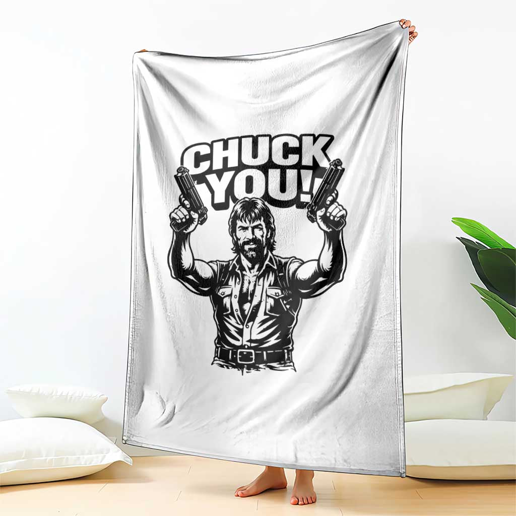 Chuck You Funny Action Legend Throw Blanket Tough Guy Meme Dual Guns Retro Humor for Patriotic Fans TS02 Print Your Wear