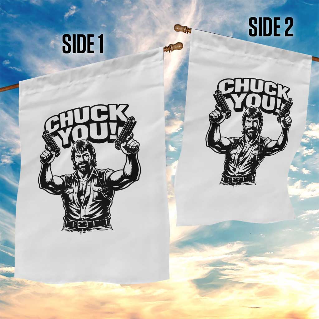Chuck You Funny Action Legend Garden Flag Tough Guy Meme Dual Guns Retro Humor for Patriotic Fans TS02 Print Your Wear