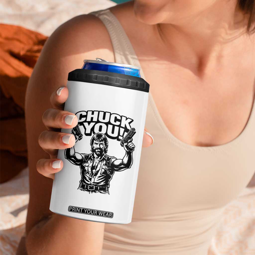 Chuck You Funny Action Legend 4 in 1 Can Cooler Tumbler Tough Guy Meme Dual Guns Retro Humor for Patriotic Fans TS02 Print Your Wear