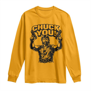 Chuck You Funny Action Legend Long Sleeve Shirt Tough Guy Meme Dual Guns Retro Humor for Patriotic Fans TS02 Gold Print Your Wear
