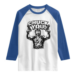 Chuck You Funny Action Legend Raglan Shirt Tough Guy Meme Dual Guns Retro Humor for Patriotic Fans TS02 White Royal Print Your Wear