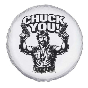 Chuck You Funny Action Legend Spare Tire Cover Tough Guy Meme Dual Guns Retro Humor for Patriotic Fans TS02 Print Your Wear