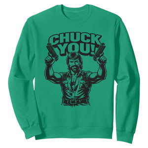 Chuck You Funny Action Legend Sweatshirt Tough Guy Meme Dual Guns Retro Humor for Patriotic Fans TS02 Irish Green Print Your Wear