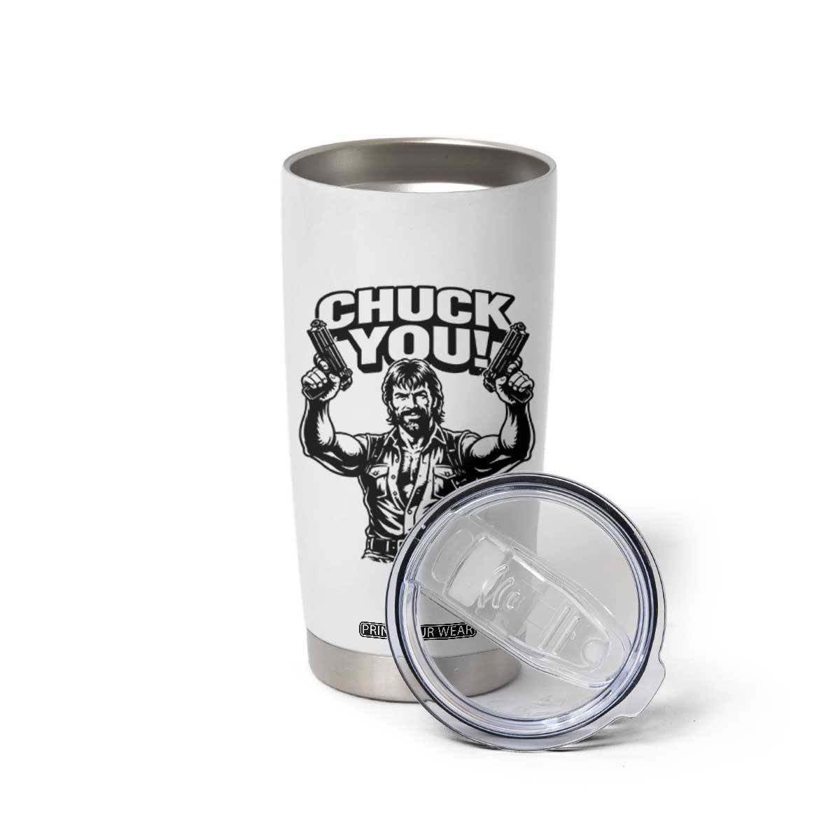 Chuck You Funny Action Legend Tumbler Cup Tough Guy Meme Dual Guns Retro Humor for Patriotic Fans TS02 Print Your Wear
