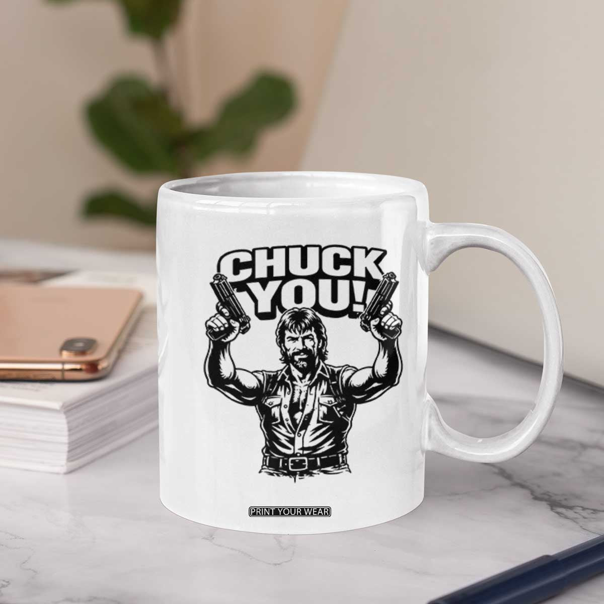 Chuck You Funny Action Legend Coffee Mug Tough Guy Meme Dual Guns Retro Humor for Patriotic Fans TS02 Print Your Wear