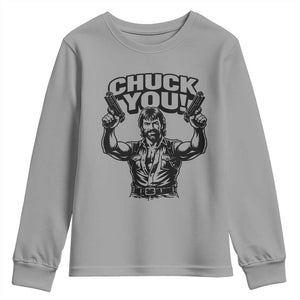 Chuck You Funny Action Legend Youth Sweatshirt Tough Guy Meme Dual Guns Retro Humor for Patriotic Fans TS02 Sport Gray Print Your Wear