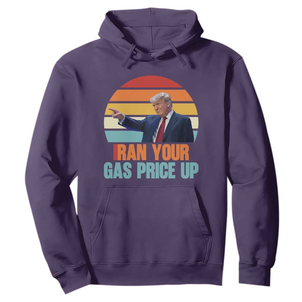 IRan Your Gas Price Up Funny Political Trump Meme Hoodie Retro Sunset Controversial Politics TS02 Purple Print Your Wear