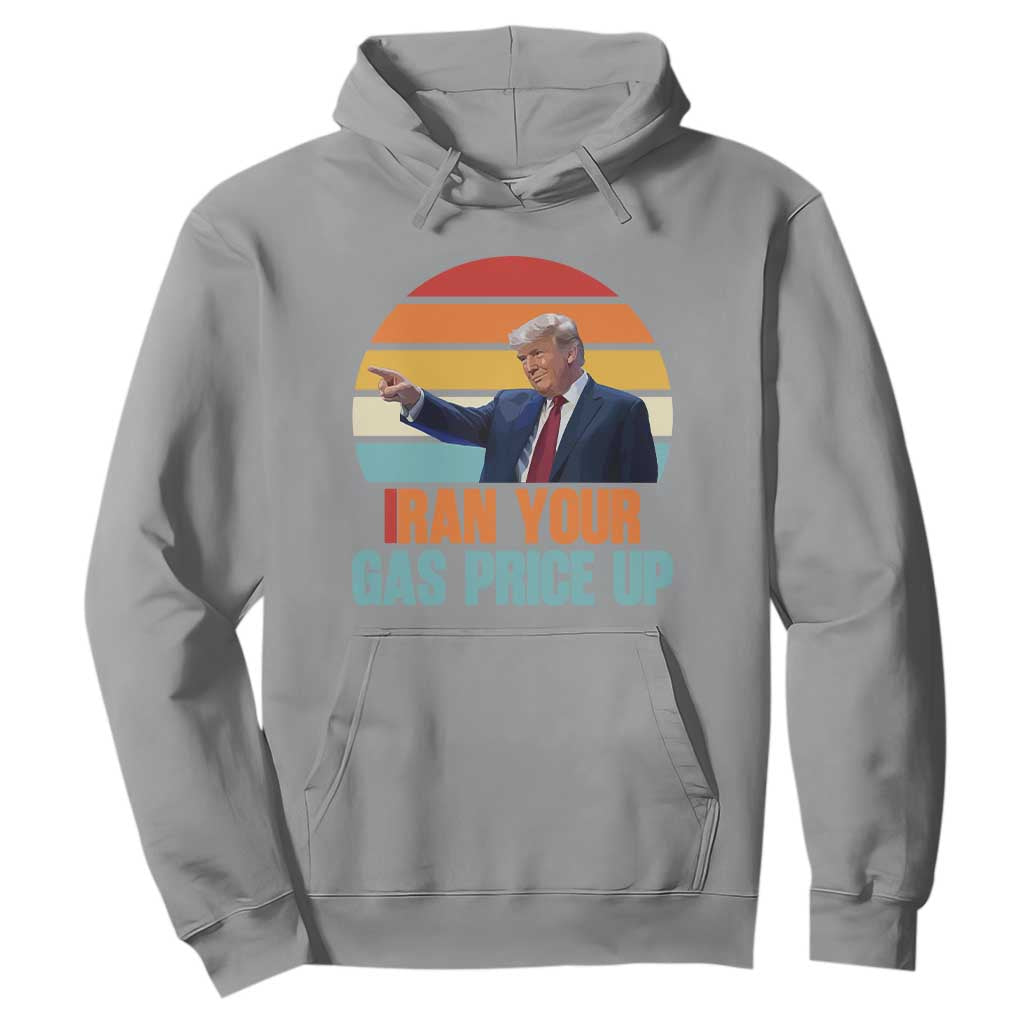 IRan Your Gas Price Up Funny Political Trump Meme Hoodie Retro Sunset Controversial Politics TS02 Sport Gray Print Your Wear