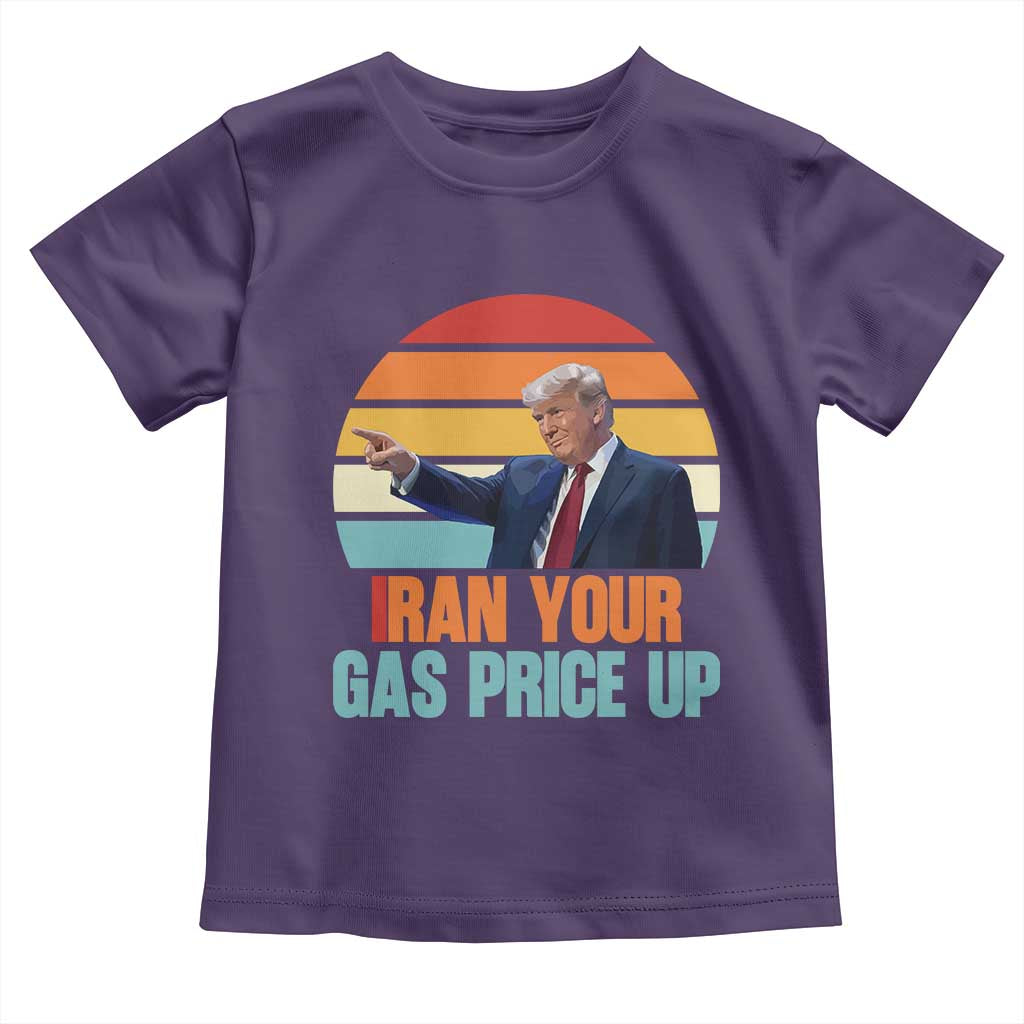 IRan Your Gas Price Up Funny Political Trump Meme Toddler T Shirt Retro Sunset Controversial Politics TS02 Purple Print Your Wear